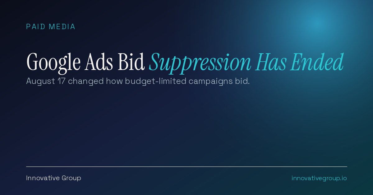 Google Ads bid suppression ending after the August 17 2026 target-based bidding change, with CPCs rising on budget-limited campaigns
