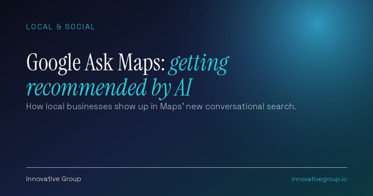 Google Ask Maps conversational local search, showing how local businesses get recommended by AI in 2026