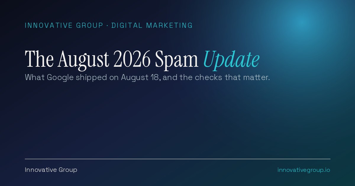 The Google August 2026 spam update: what rolled out on August 18 and the checks worth running