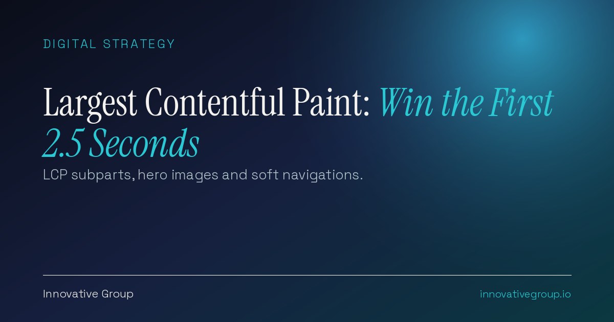 Largest Contentful Paint concept showing a B2B web page loading in four timed stages, from server response to the hero image rendering under 2.5 seconds